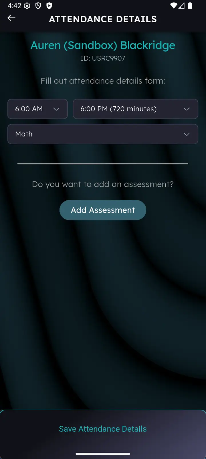 Attendance details form with time in, time out, subject and an Add Assessment button